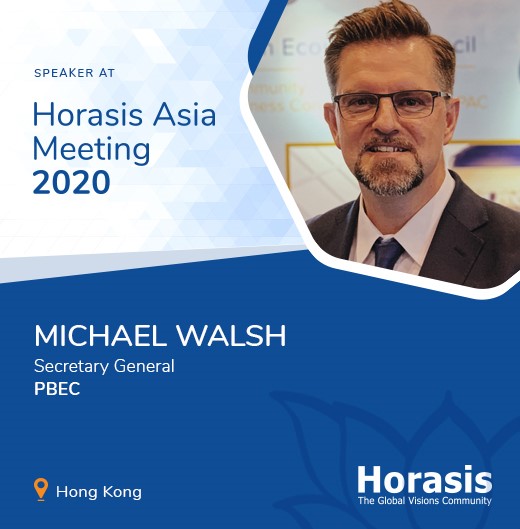PBEC CEO Michael Walsh confirmed to moderate & speak at Horasis Asia Virtual Meeting on 30 Nov