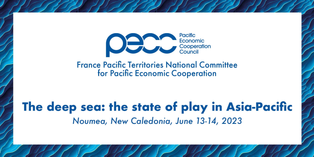 PBEC Members Invitation from FPTPEC – The deep seabed: Noumea 13-14 June 2023