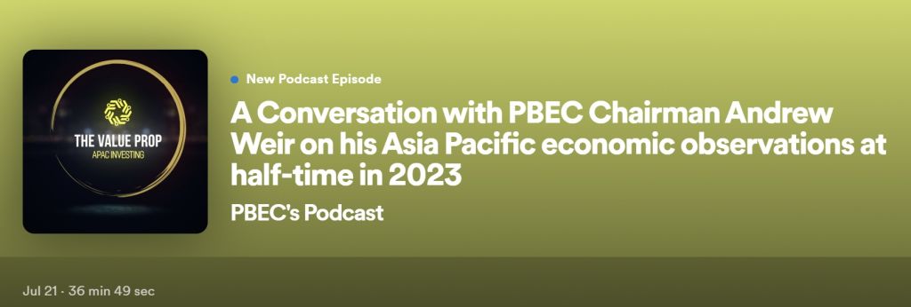 Episode 25: A conversation with PBEC Chairman Andrew Weir on the economies of Asia Pacific beyond the half way point in 2023