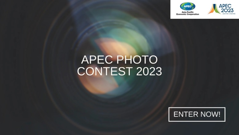 APEC Photo Contest 2023 – NOW Open for submissions – July 2023