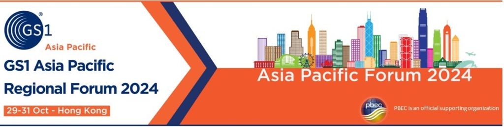 GS1 Asia Pacific Regional Forum 2024 in association with PBEC